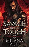 Savage in the Touch (Savage Horde Mates Book 1)