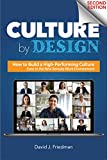 Culture by Design: How to Build a High-Performing Culture, Even in the New Remote Work Environment (Fundamentals Series Book 2)