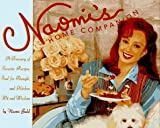 Naomi's Home Companion: A Treasury of Favorite Recipes, Food for Thought and Country Wit and Wisdom