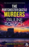 THE PORTCHESTER CASTLE MURDERS a gripping crime thriller full of twists (Solent Murder Mystery Book 6)