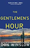 The Gentlemen's Hour: A Novel