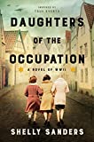 Daughters of the Occupation: A Novel of WWII