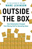 Outside the Box: How Globalization Changed from Moving Stuff to Spreading Ideas