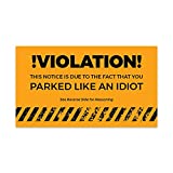 Andaz Press Funny Bad Parking Cards, Violation Parked Like An Idiot Prank Driving Fake Ticket Violation Gag Note Cards, Fun for Revenge Road Justice, For Men, Women, Him, Her, 100-Pack, 2 x 3.5-Inch