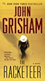 The Racketeer: A Novel