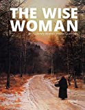 Wise Woman : With Literary Analysis Journal Questions