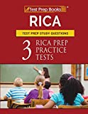 RICA Test Prep Study Questions: Three RICA Prep Practice Tests