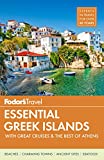 Fodor's Essential Greek Islands: with Great Cruises & the Best of Athens (Full-color Travel Guide)