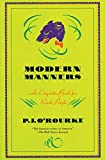 Modern Manners: An Etiquette Book for Rude People