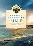 Beyond Suffering Bible NLT (Softcover): Where Struggles Seem Endless, God's Hope Is Infinite