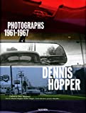 Dennis Hopper: Photographs 1961-1967 (JUMBO)