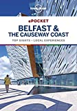 Lonely Planet Pocket Belfast & the Causeway Coast (Travel Guide)