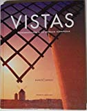 Vistas Introduccion A La Lengua Espanola, Student Edition, 9781605768816, 1605768812, 2012