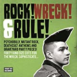 Rock Wreck & Rule