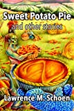 Sweet Potato Pie: and other stories