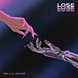 Lose [Explicit]