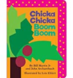 [( Chicka Chicka Boom Boom )] [by: Jr. Bill Martin] [Aug-2012]