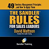 The Sandler Rules for Sales Leaders: 49 Timeless Management Principles...and How to Apply Them