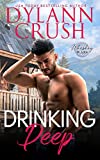 Drinking Deep: A Small Town One Night Stand Boss Romance (Whiskey Wars Book 1)