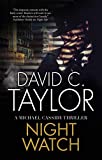 Night Watch (A Michael Cassidy Thriller, 3)