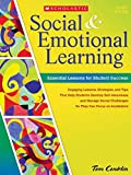 Social and Emotional Learning in Middle School: Essential Lessons for Student Success: Engaging Lessons, Strategies, and Tips That Help Students ... Navigate Middle School and Focus on Academics