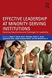 Effective Leadership at Minority-Serving Institutions