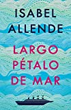 Largo ptalo de mar / A Long Petal of the Sea (Spanish Edition)