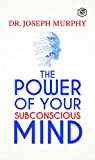 The Power Of Your Subconscious Mind