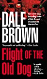 Flight of the Old Dog (Patrick McLanahan Series)