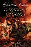 Cazadora oscura (Titania luna azul) (Spanish Edition)