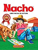 Nacho: Libro Inicial de Lectura (Coleccion Nacho) (Spanish Edition)