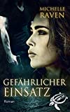 Gefhrlicher Einsatz (TURT/LE 1) (German Edition)