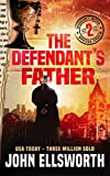 The Defendant's Father (Michael Gresham Series)