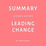 Summary of John P. Kotter’s Leading Change