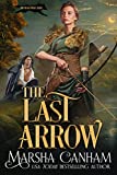 The Last Arrow (The Black Wolf Series Book 3)