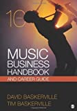 Music Business Handbook and Career Guide 10th (tenth) Edition by Baskerville, David, Baskerville, Tim (2012)