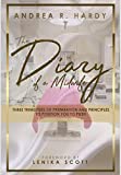 The Diary of a Midwife: Three Trimesters of Preparation and Principles to position you to Push