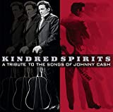 Kindred Spirits: A Tribute to the Songs of Johnny Cash