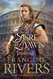 As Sure as the Dawn: Mark of the Lion Series Book 3 (Christian Historical Fiction Novel Set in 1st Century Rome)