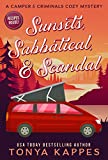 Sunsets, Sabbatical and Scandal (A Camper & Criminals Cozy Mystery Series Book 10)