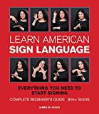 Learn American Sign Language: Everything You Need to Start Signing