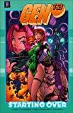 Gen 13: Starting over