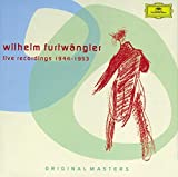 Wilhelm Furtwngler: Live Recordings 1944-1953