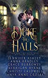 Duke the Halls: A collection of six seasonal novellas