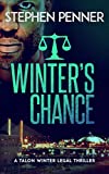 Winter's Chance (Talon Winter Legal Thrillers Book 2)