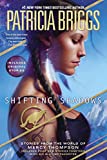 Shifting Shadows: Stories from the World of Mercy Thompson (A Mercy Thompson Novel)