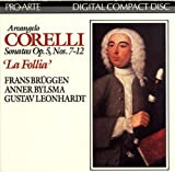 Arcangelo Corelli Sonatas Op. 5, Nos. 7-12, La Follia