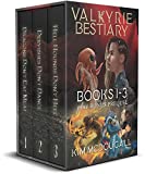 Valkyrie Bestiary Boxed Set (Books 1-3): Dragons Don't Eat Meat, Dervishes Don't Dance, Hell Hounds Don't Heel