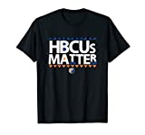HBCUs Matters College Black Education African Gifts T-Shirt