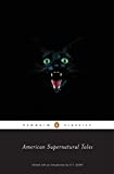 American Supernatural Tales (Penguin Classics)